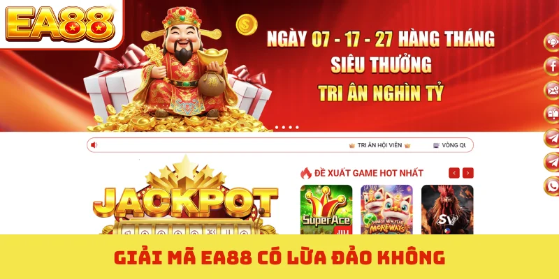 ea88 có lừa đảo không