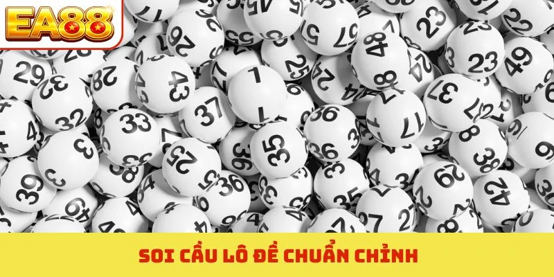 soi cầu lô đề chuẩn