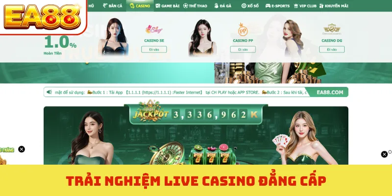 EA88 6 Trải nghiệm live casino đẳng cấp