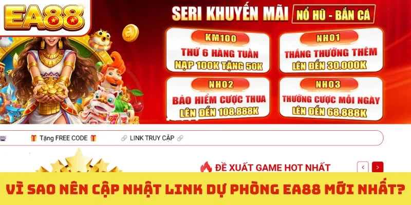 Link Dự Phòng EA88 Mới Nhất - Cách Vào Game Không Bị Chặn 1 Vì sao nên cập nhật link dự phòng EA88 mới nhất?